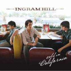 Ingram Hill : Cold in California